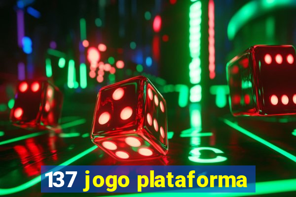 137 jogo plataforma